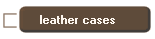 leather cases